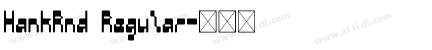 HankRnd Regular字体转换 HankRnd Regular字体转换